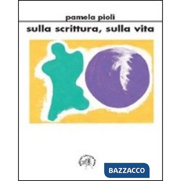 Sulla scrittura, sulla vita