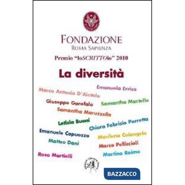 Premio LoSCRITTOio 2010. La diversità