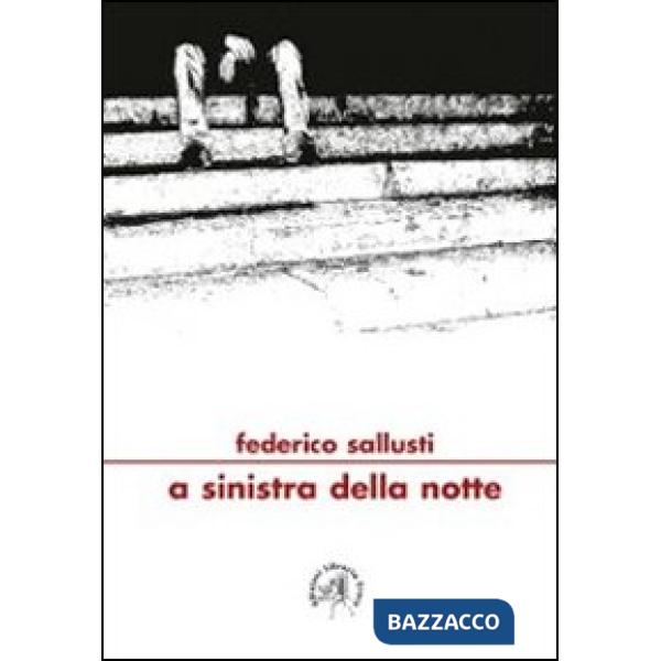 A sinistra della notte