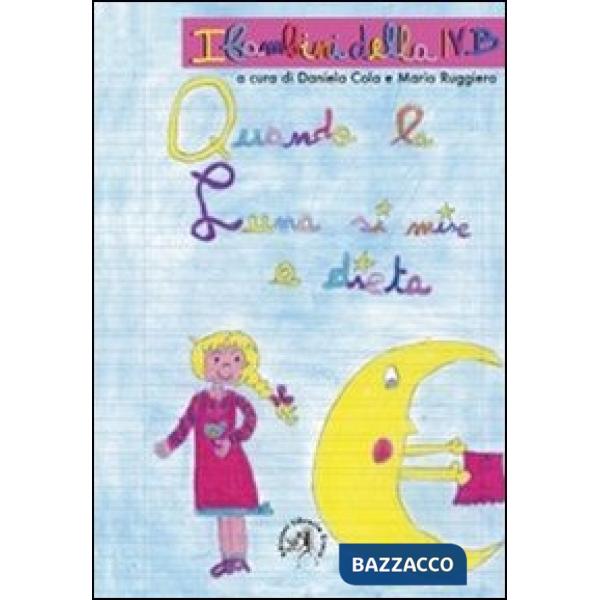 Quando la luna si mise a dieta