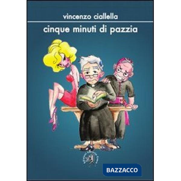 Cinque minuti di pazzia