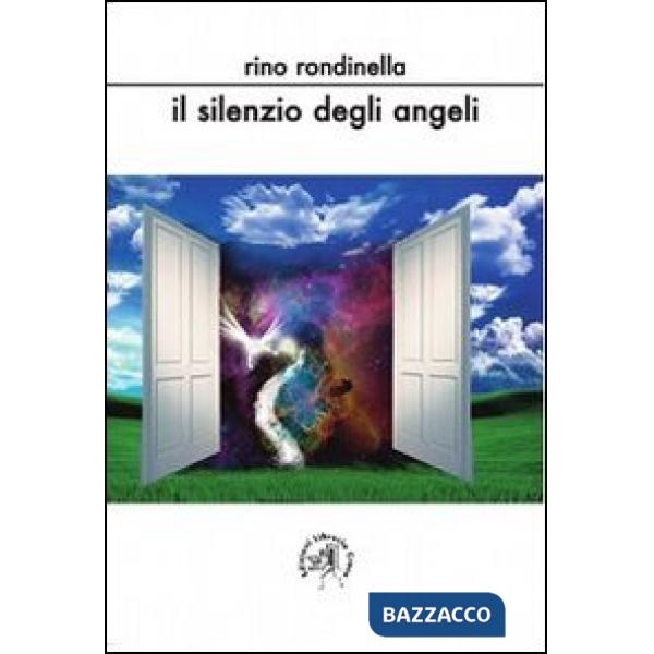 Silenzio degli angeli (Il)