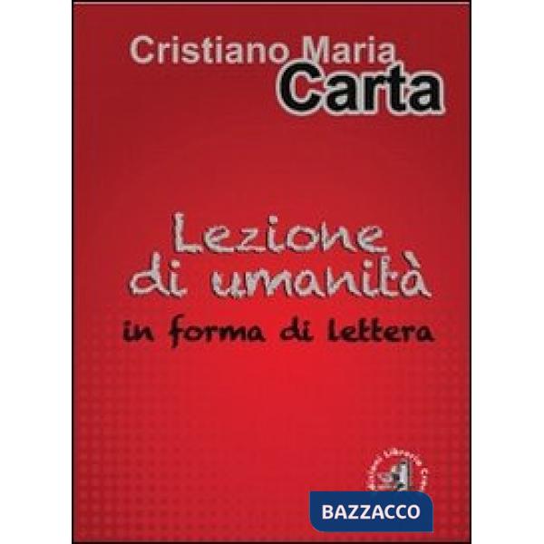 Lezione di umanità in forma di lettera