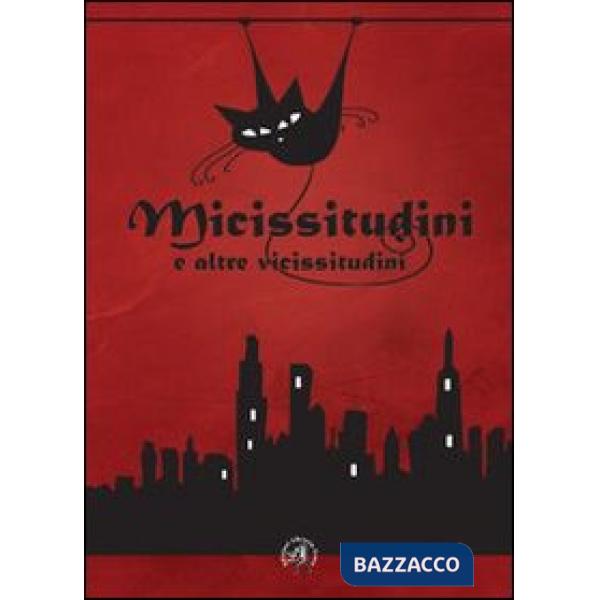 Micissitudini e altre vicissitudini