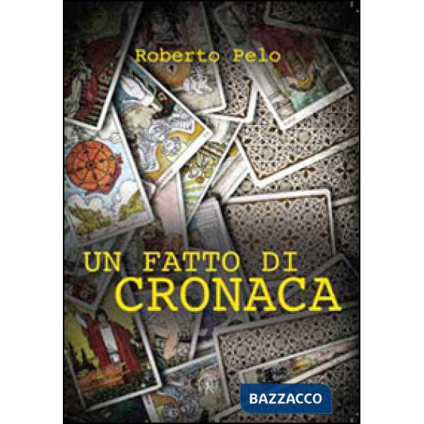 Fatto di cronaca (Un)