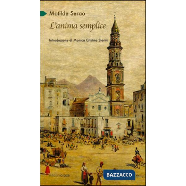 Anima semplice. Suor Giovanna della Croce (L')