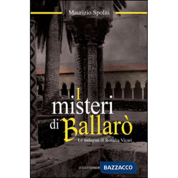 Misteri di Ballarò. Le indagini di Rosalia Vicari (I)