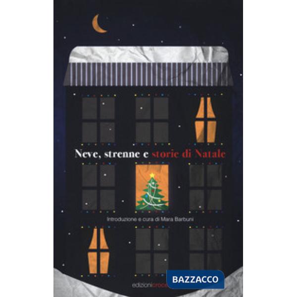 Neve, strenne e storie di Natale