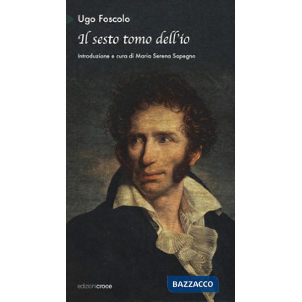 Sesto tomo dell'io (Il)