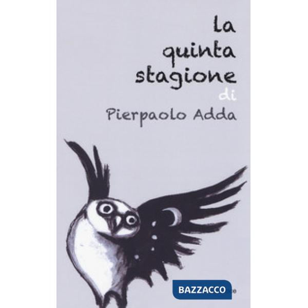 Quinta stagione (La)