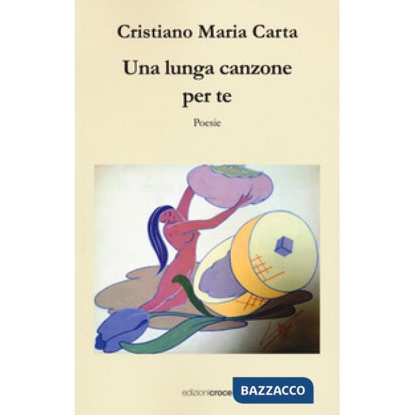 Lunga canzone per te (Una)