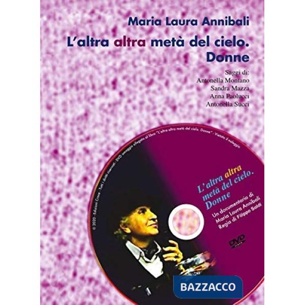 Altra altra metà del cielo. Donne. Con DVD video (L')