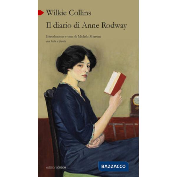 Diario di Anne Rodway. Testo inglese a fronte (Il)