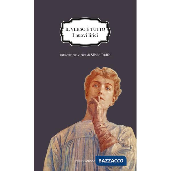 Verso è tutto. I nuovi lirici (Il)