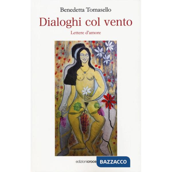 Dialoghi col vento. Lettere d'amore
