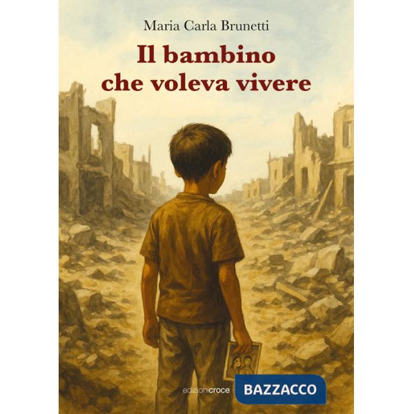 Bambino che voleva vivere (Il)