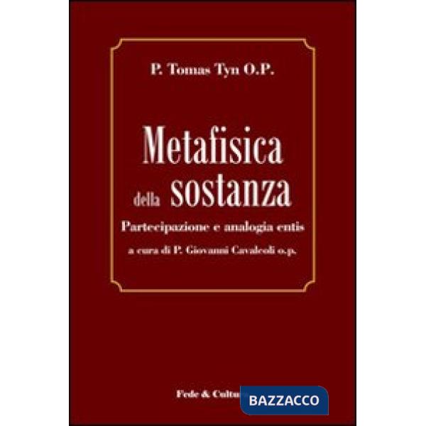 Metafisica della sostanza. Partecipazione e analogia entis