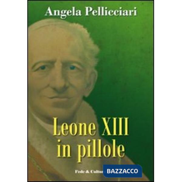 Leone XIII in pillole