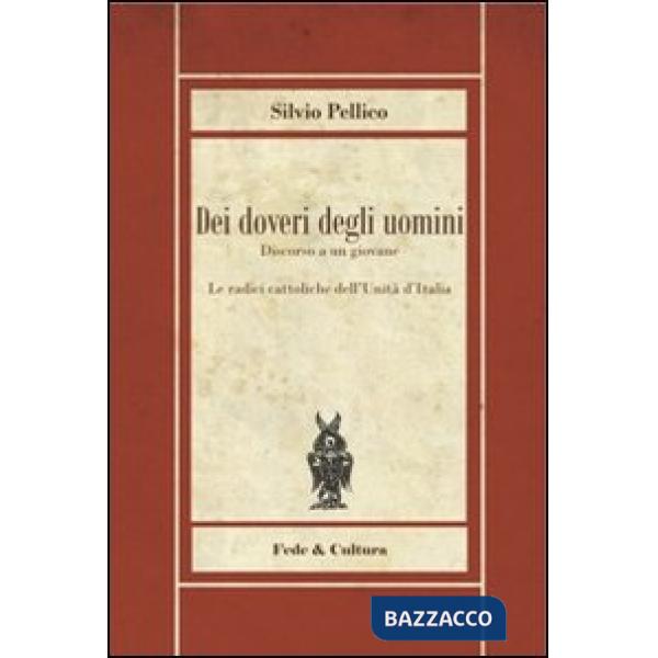 Dei doveri degli uomini. Discorso a un giovane