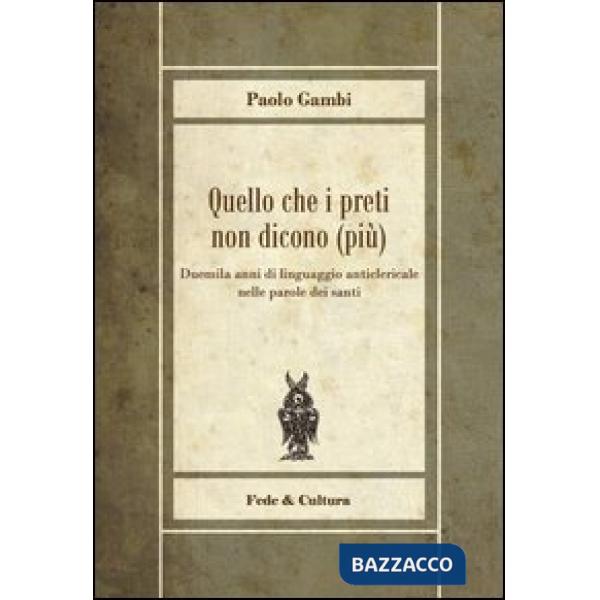 Quello che i preti non dicono (più)