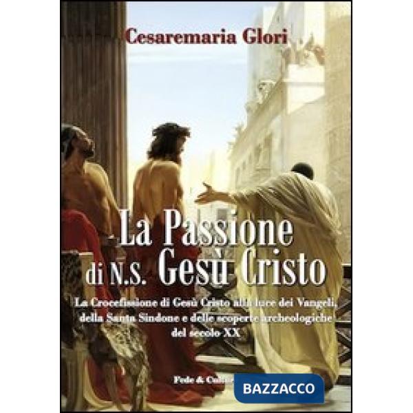 Passione di N. S. Gesù Cristo (La)