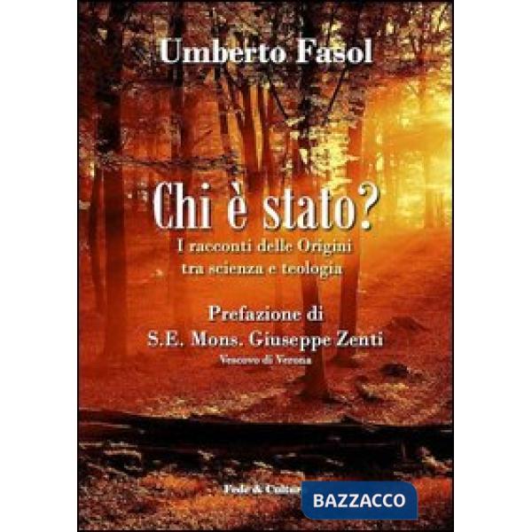 Chi è stato? I racconti delle Origini tra scienza e teologia