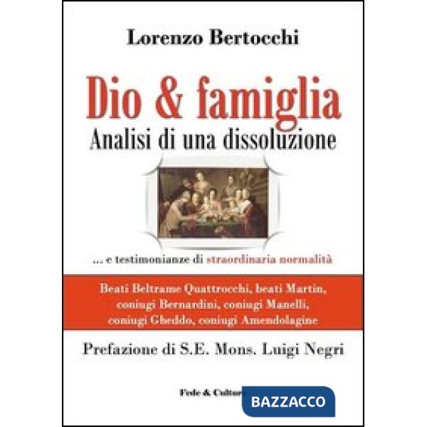 Dio & famiglia. Analisi di una dissoluzione