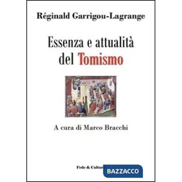 Essenza e attualità del tomismo