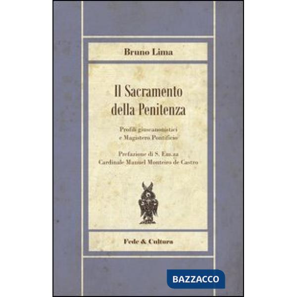 Sacramento della penitenza. Profili giuscanonistici e Magistero Pontificio