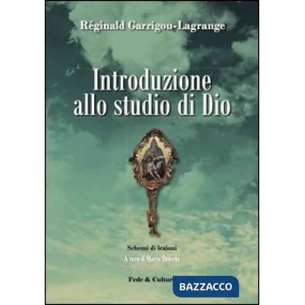 Introduzione allo studio di Dio. Schemi di lezioni