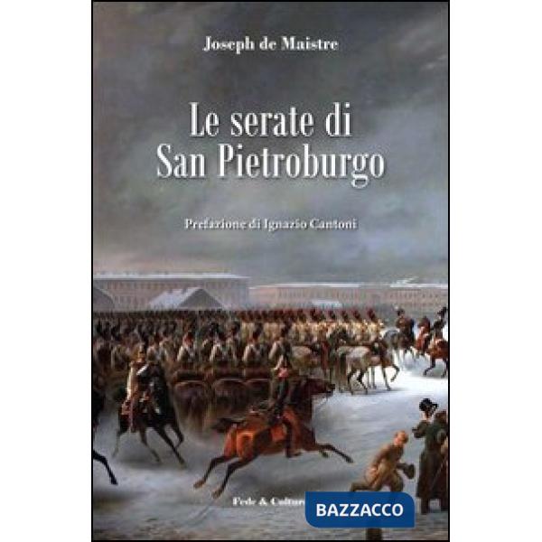 Serate di San Pietroburgo. Colloqui sul governo temporale della Provvidenza (Le)