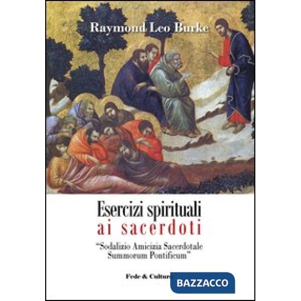 Esercizi spirituali ai sacerdoti. Sodalizio amicizia sacerdotale summorum pontificum (Roma, 3-9 febbraio 2013)