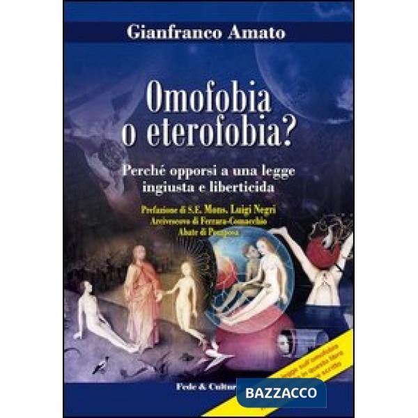 Omofobia o eterofobia? Perché opporsi a una legge ingiusta e liberticida