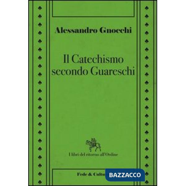 Catechismo secondo Guareschi (Il)