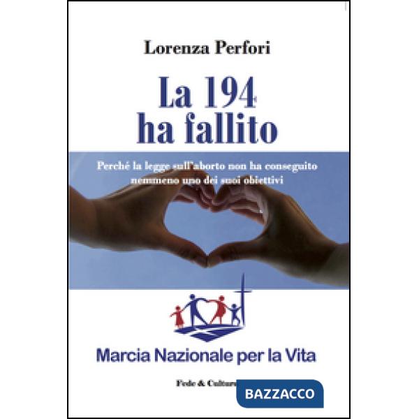 194 ha fallito. Perché la legge sull'aborto non ha conseguito nemmeno uno dei suoi obiettivi (La)