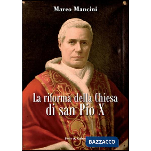 Riforma della Chiesa di san Pio X (La)
