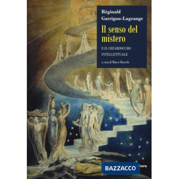 Senso del mistero e il chiaroscuro intellettuale (Il)