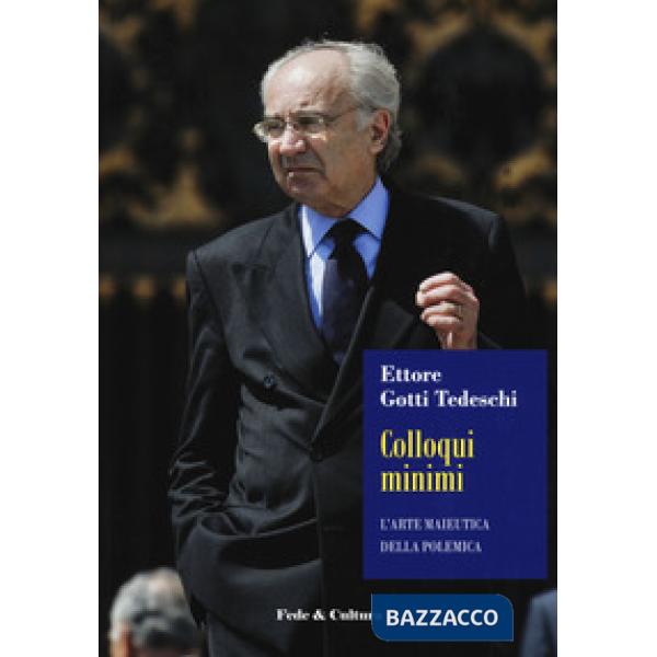 Colloqui minimi. L'arte maieutica della polemica