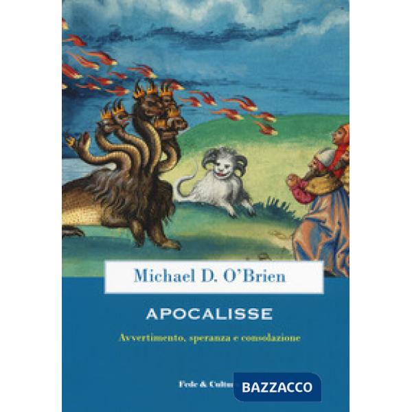 Apocalisse. Avvertimento, speranza e consolazione