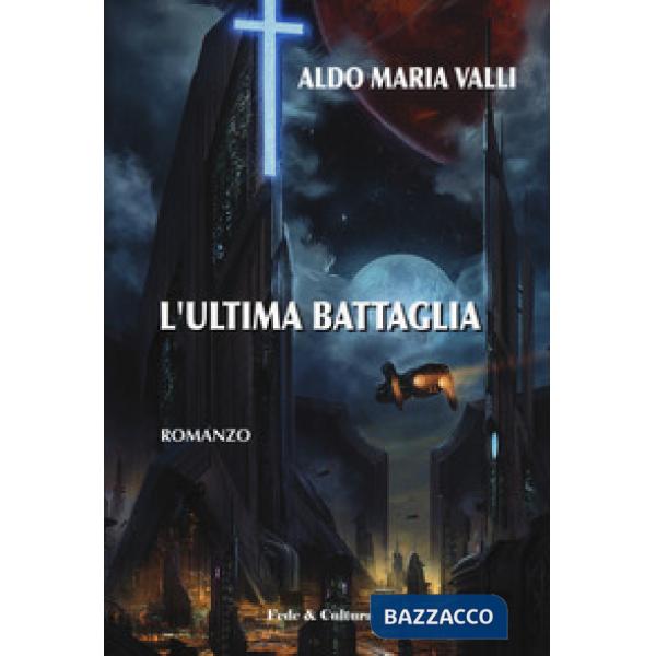 Ultima battaglia (L')