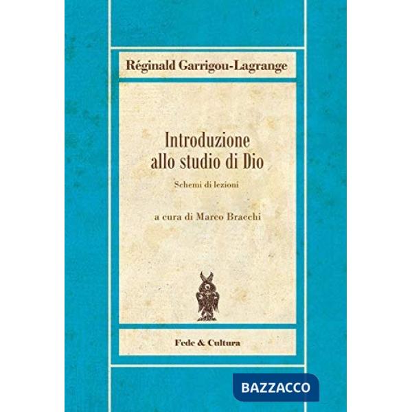 Introduzione allo studio di Dio. Schemi di lezioni