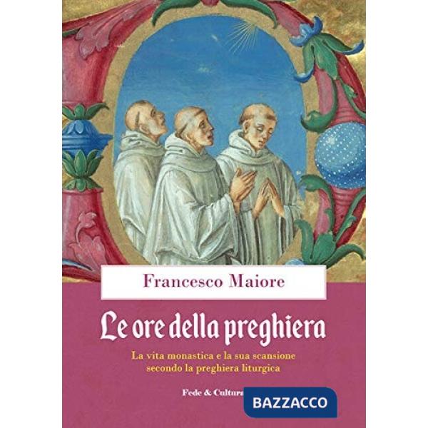 Ore della preghiera (Le)