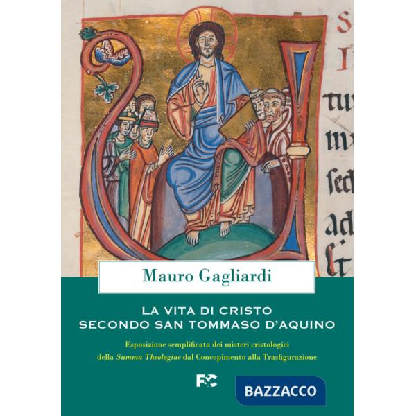 Vita di Cristo secondo San Tommaso d'Aquino (La)