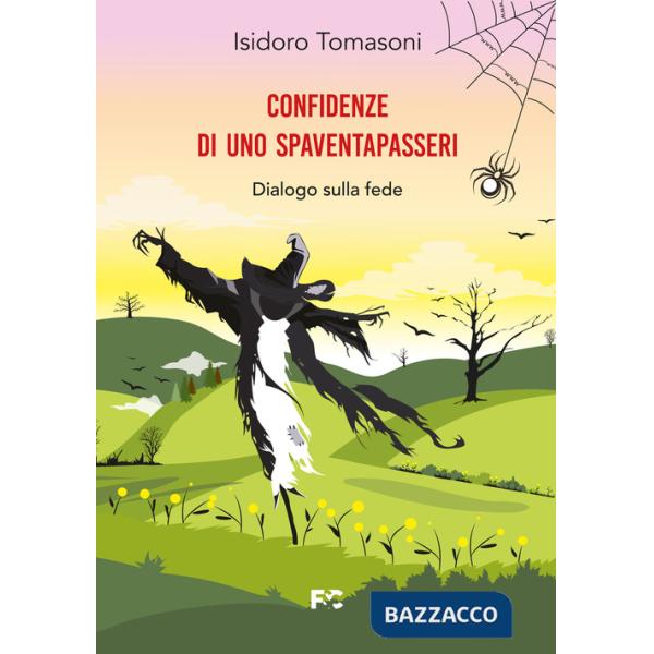 Confidenze di uno spaventapasseri