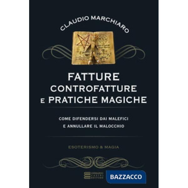 Fatture, controfatture e pratiche magiche