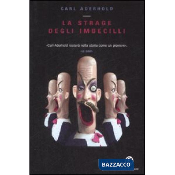 Strage degli imbecilli (La)