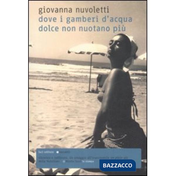 Dove i gamberi d'acqua dolce non nuotano più