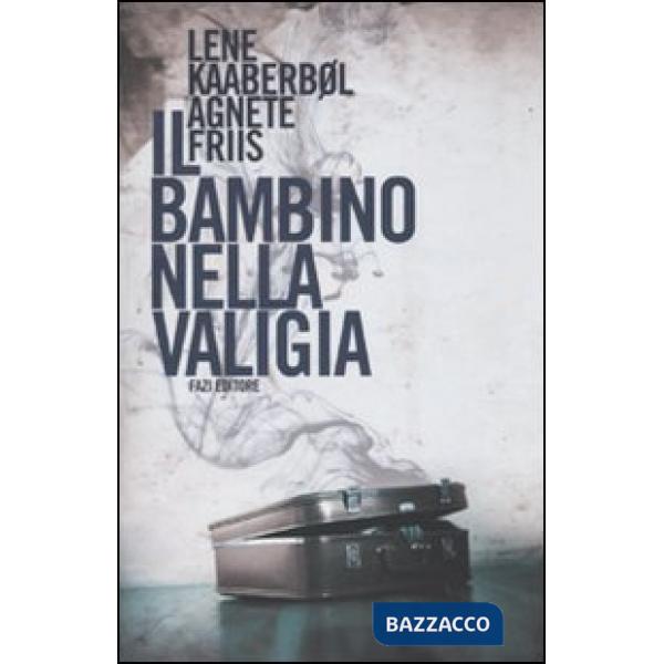 Bambino nella valigia (Il)