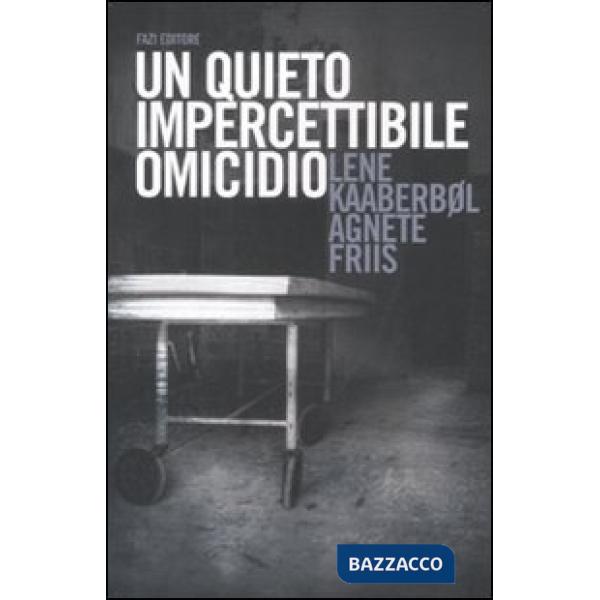 Quieto, impercettibile omicidio (Un)