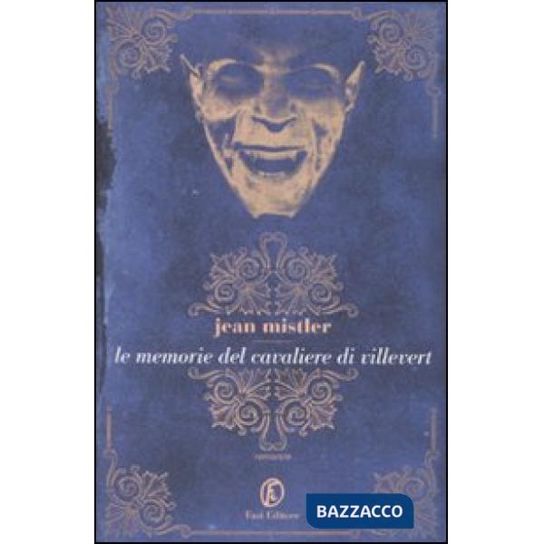 Memorie del cavaliere di Villevert (Le)